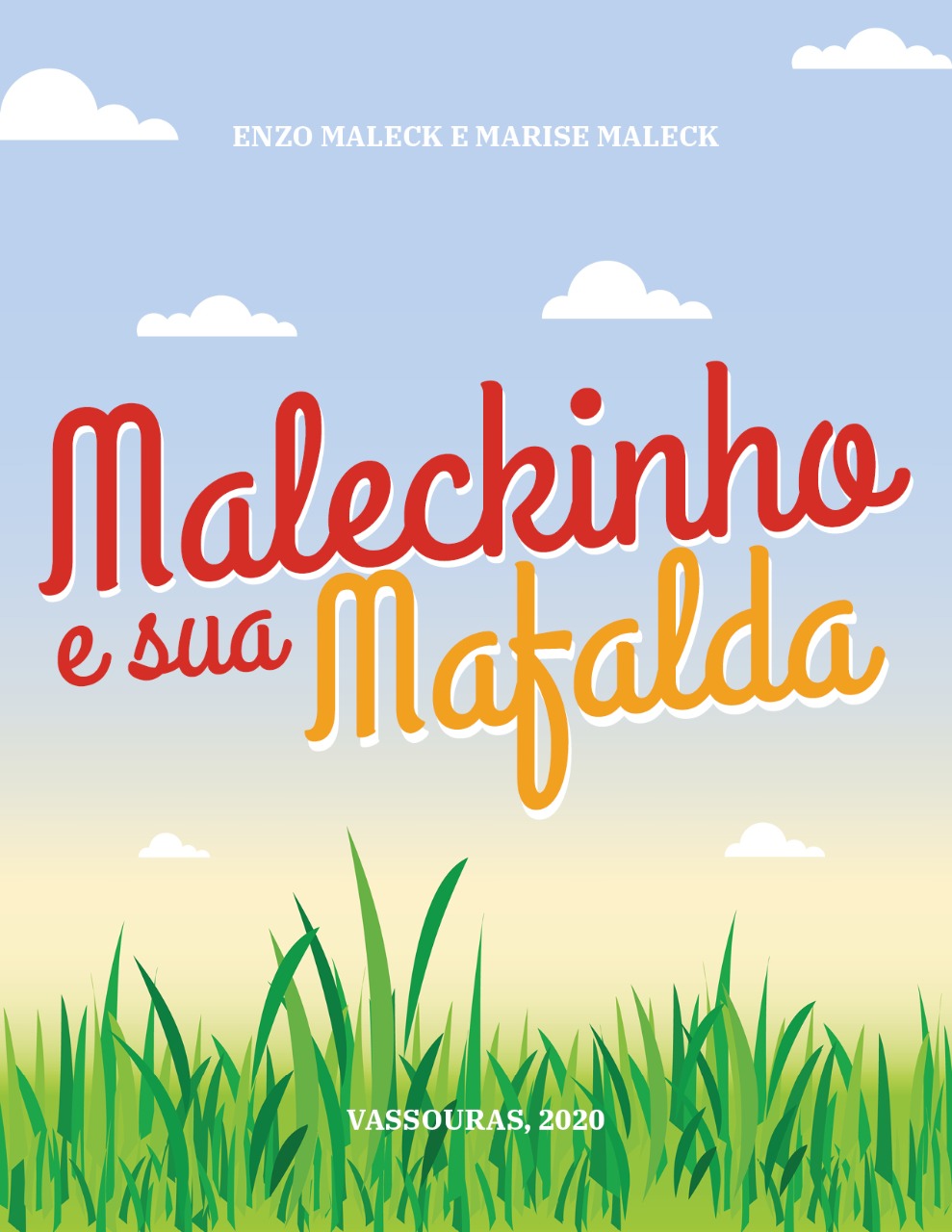 					Visualizar v. 1 (2020): Maleckinho e sua Mafalda
				